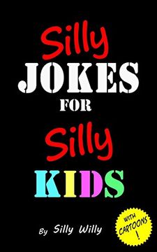 portada Silly Jokes for Silly Kids. Children's joke book age 5-12 (en Inglés)
