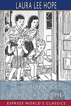 portada The Bobbsey Twins at Home (Esprios Classics) (en Inglés)