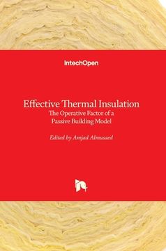 portada Effective Thermal Insulation: The Operative Factor of a Passive Building Model (en Inglés)