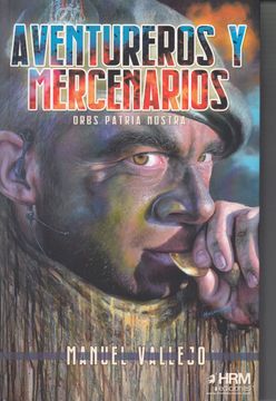 portada Aventureros y Mercenarios: Orbs Patria Nostra (in Spanish)