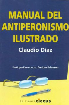portada Manual del Antiperonismo Ilustrado (in Spanish)