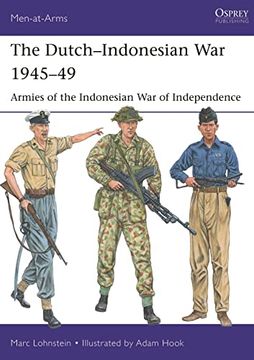 portada The Dutch-Indonesian War 1945-49: Armies of the Indonesian War of Independence (en Inglés)
