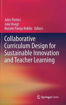 portada Collaborative Curriculum Design for Sustainable Innovation and Teacher Learning (en Inglés)