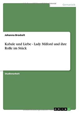 portada Kabale und Liebe Lady Milford und Ihre Rolle im Stck (in German)