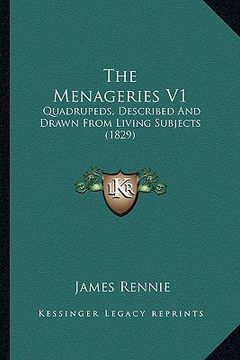 portada the menageries v1: quadrupeds, described and drawn from living subjects (1829) (in English)