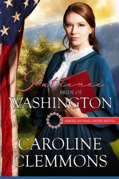 portada Patience:Bride of Washington: Volume 42 (American Mail Order Brides Series)