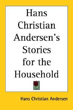 portada hans christian andersen's stories for the household