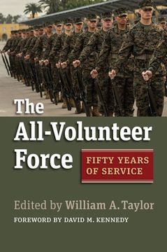 portada The All-Volunteer Force: Fifty Years of Service (en Inglés)