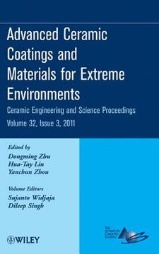 portada Advanced Ceramic Coatings and Materials for Extreme Environments, Volume 32, Issue 3