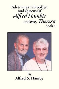 portada adventures in brooklyn and queens of alfred hambie and wife, theresa book 4 (en Inglés)