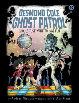 Ghouls Just Want to Have Fun: #10 (en Inglés)