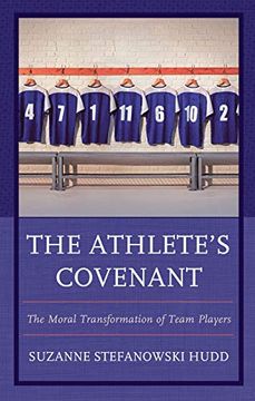 portada The Athlete's Covenant: The Moral Transformation of Team Players (en Inglés)