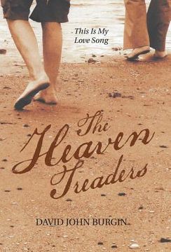 portada The Heaven Treaders: This Is My Love Song (en Inglés)