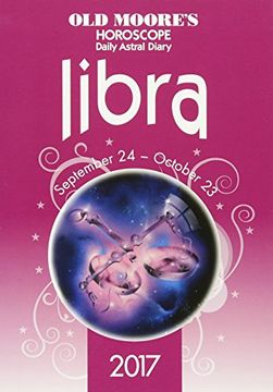 portada Old Moore's 2017 Astral Diaries Libra (Old Moore's Astral Diaries)