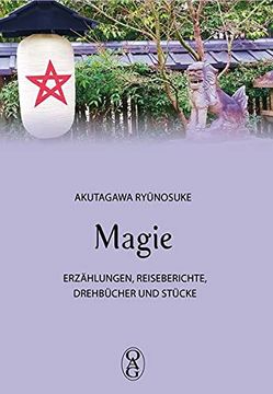 portada Magie: Erzählungen, Reiseberichte, Drehbücher und Stücke (en Alemán)