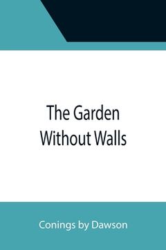 portada The Garden Without Walls (en Inglés)