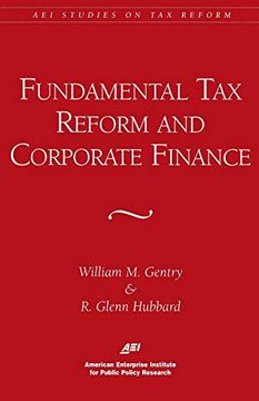portada Fundamental tax Reform and Corporate Finance (Aei Studies on tax Reform) (en Inglés)