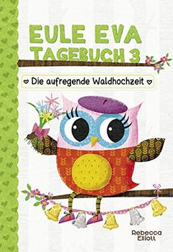 portada Eule eva Tagebuch 3 - Kinderbücher ab 6-8 Jahre (Erstleser Mädchen)