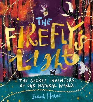 portada The Firefly's Light: The Secret Inventors of our n Atural World (en Inglés)