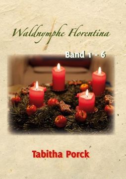 portada Waldnymphe Florentina Band 1-6 (in German)