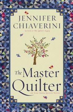 portada The Master Quilter (Elm Creek Quilts) (in English)