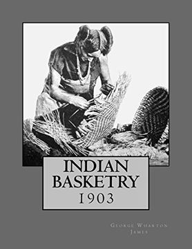 portada Indian Basketry: 1903 (en Inglés)