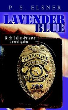 portada lavender blue: nick dallas - private investigator