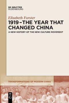 portada 1919 - The Year That Changed China (en Inglés)