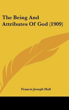 portada the being and attributes of god (1909) (in English)