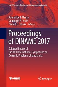 portada Proceedings of Diname 2017: Selected Papers of the XVII International Symposium on Dynamic Problems of Mechanics (en Inglés)