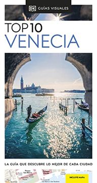portada Guía top 10 Venecia (Guías Visuales top 10): La Guía que Descubre lo Mejor de Cada Ciudad (in Spanish)