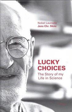 portada Lucky Choices: The Story of My Life in Science (en Inglés)