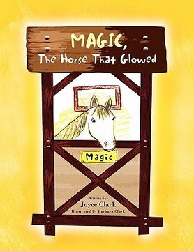 portada magic, the horse that glowed (en Inglés)