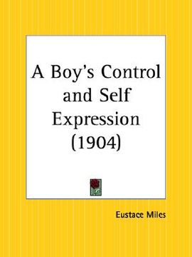 portada a boy's control and self expression (en Inglés)