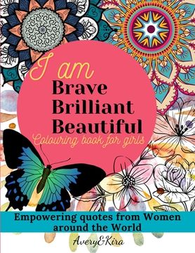 portada I am Brave Brilliant Beautiful. Coloring book for Girls