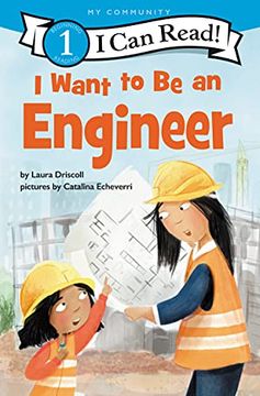 portada I Want to be an Engineer (i can Read Level 1) (en Inglés)