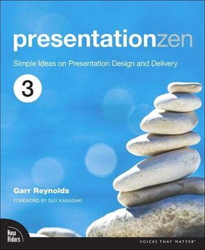 portada Presentation Zen: Simple Ideas on Presentation Design and Delivery (Voices That Matter) (en Inglés)