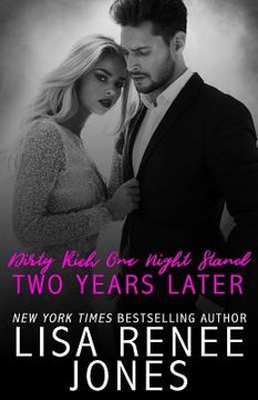 portada Dirty Rich One Night Stand: Two Years Later (en Inglés)