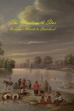 portada The Nineteenth Star: Indiana's March to Statehood