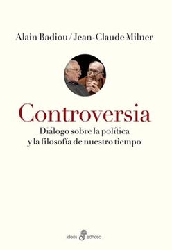 portada CONTROVERSIA DIALOGO SOBRE LA POLITICA Y LA FILOSOFIA D E NUESTRO TIEMPO (in Spanish)