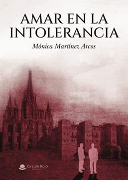 portada Amar en la Intolerancia (in Spanish)