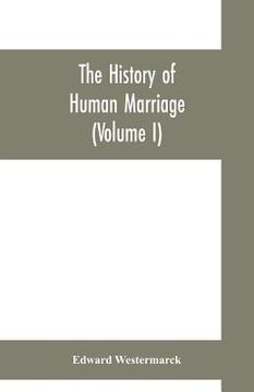 portada The history of human marriage (Volume I) (in English)