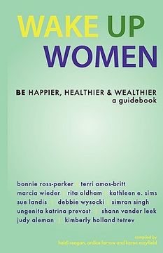 portada wake up women: be happier, healthier & wealthier (in English)