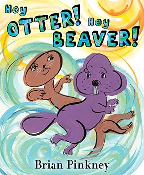 portada Hey Otter! Hey Beaver! 