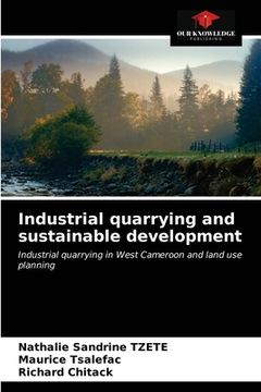 portada Industrial quarrying and sustainable development (in English)