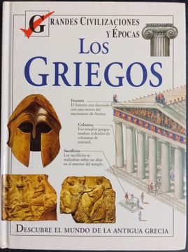portada Los Griegos Grandes civilizaciones y épocas (in Spanish)