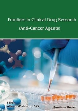 portada Frontiers In Clinical Drug Research - Anti-Cancer Agents: Volume 8 (en Inglés)