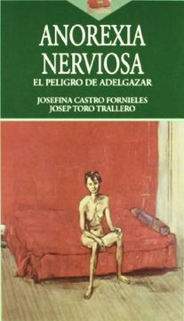 portada Anorexia Nerviosa - El Peligro D (in Spanish)