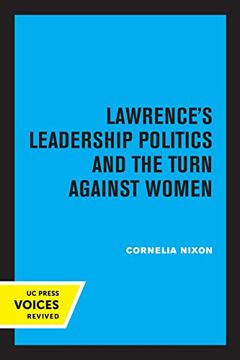 portada Lawrence'S Leadership Politics and the Turn Against Women (en Inglés)