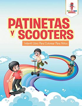 portada Patinetas y Scooters: Infantil Libro Para Colorear Para Niños (in Spanish)